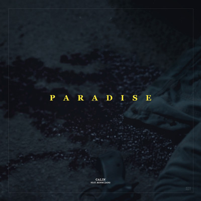 Paradise (feat. Renne Dang)/Calin