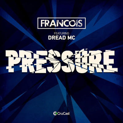 シングル/Pressure (feat. Dread MC)/Francois
