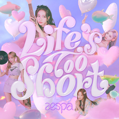 アルバム/Life's Too Short/aespa