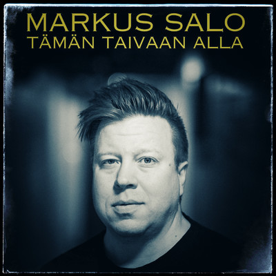 シングル/Taman taivaan alla/Markus Salo