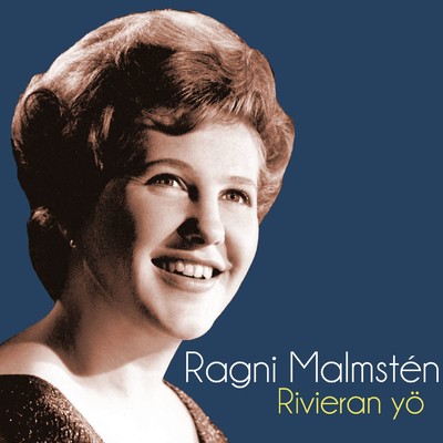 アルバム/Rivieran yo/Ragni Malmsten