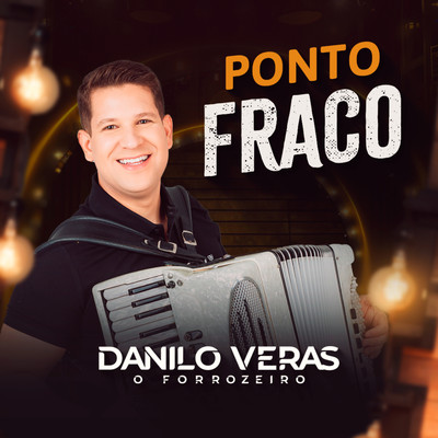 Ponto Fraco/Danilo Veras