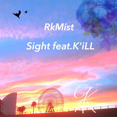 Sight (feat. K'iLL)/RkMist