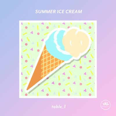 アルバム/SUMMER ICE CREAM/table_1