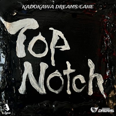 シングル/Top Notch (Round ver)/KADOKAWA DREAMS & CANE