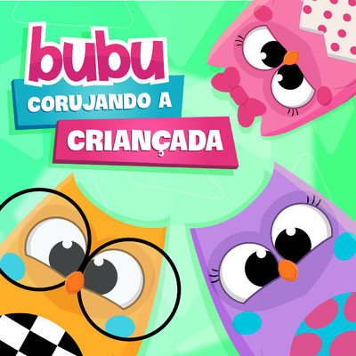 アルバム/Bubu Corujando A Criancada/Bubu e as Corujinhas
