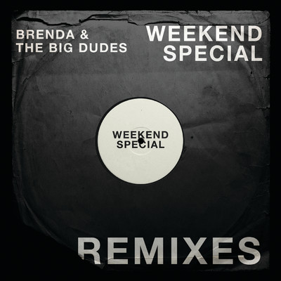 アルバム/Weekend Special/Brenda & The Big Dudes