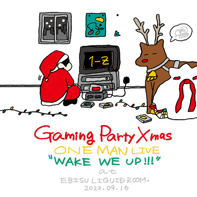 シングル/Gaming Party Xmas (Live at EBISU LIQUIDROOM ／ 2022)/ぜったくん