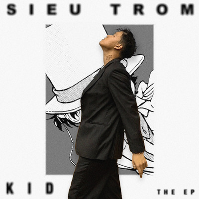 Sieu Trom Kid - The EP/SIXTYUPTOWN