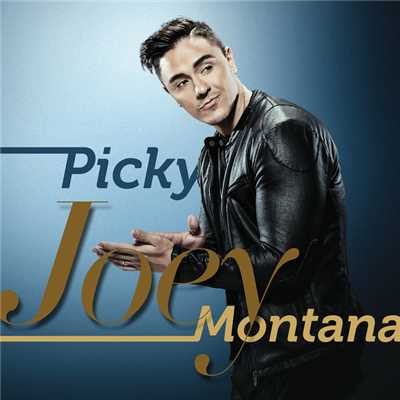 Picky/Joey Montana