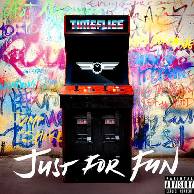 アルバム/Just For Fun (Explicit) (Deluxe)/タイムフライズ