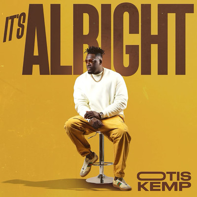 シングル/It's Alright/Otis Kemp