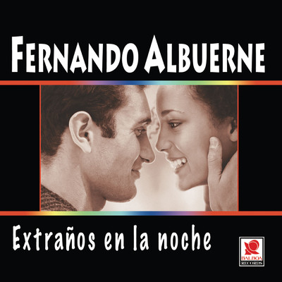 アルバム/Extranos En La Noche/Fernando Albuerne