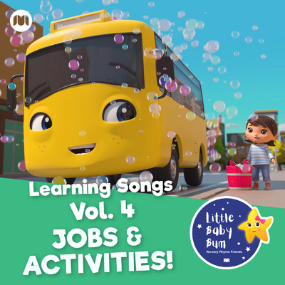 アルバム/Learning Songs, Vol. 4 - Jobs & Activities！/Little Baby Bum Nursery Rhyme Friends