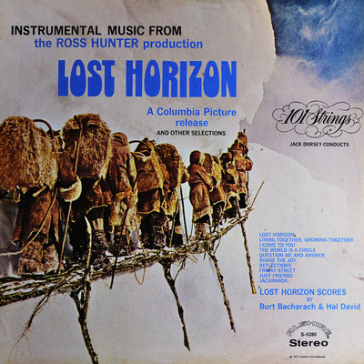 アルバム/Instrumental Music from the Ross Hunter Production Lost Horizon (Remastered from the Original Alshire Tapes)/101 Strings Orchestra