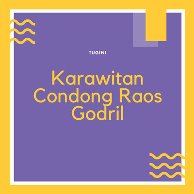 Karawitan Condong Raos Godril/Tugini