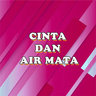 アルバム/Cinta Dan Air Mata/Ida Laila & Mus Mulyadi