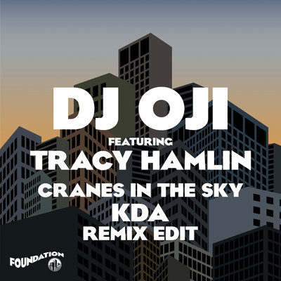 シングル/Cranes In The Sky (feat. Tracy Hamlin)/DJ Oji