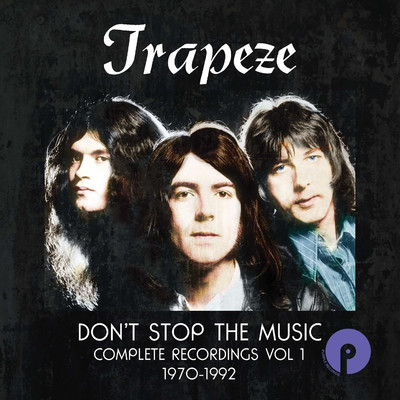 Don't Stop The Music: Complete Recordings, Vol. 1, 1970-1992/Trapeze