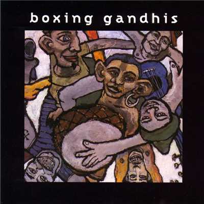 If You Love Me [Why Am I Dyin']/Boxing Gandhis
