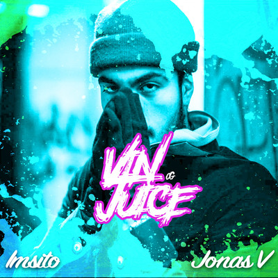 Vin Og Juice (feat. Jonas V)/Imsito