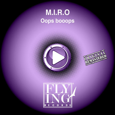 シングル/Oops Booops (M. I. R. O. Version)/M.I.R.O.