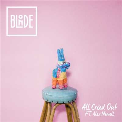 All Cried Out (feat. Alex Newell) [Radio Edit]/Blonde