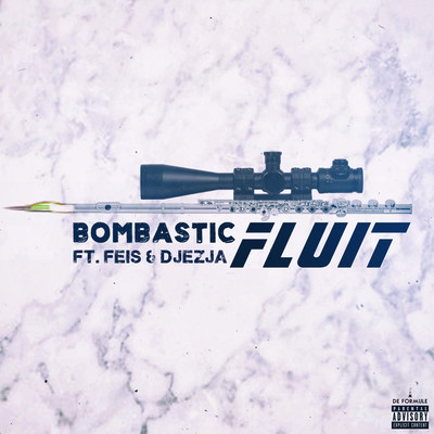 シングル/Fluit (feat. Feis & DJEZJA)/Bombastic