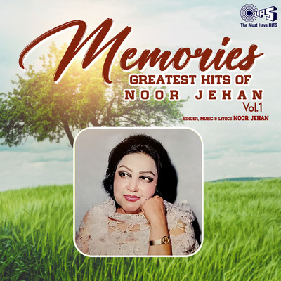 アルバム/Memories - Greatest Hits of Noor Jehan, Vol. 1/Noor Jehan