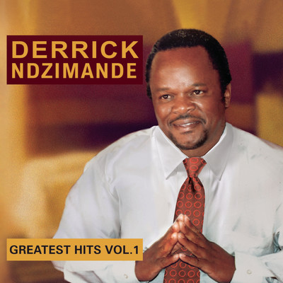 アルバム/Derrick Ndzimande Greatest Hits/Derrick Ndzimande