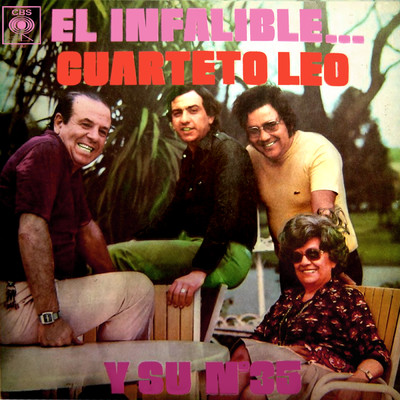 アルバム/El Infalible... Cuarteto Leo y Su N° 35/Cuarteto Leo