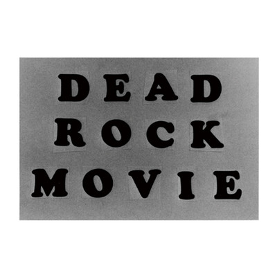 DEAD ROCK MOVIE/Tomohiro With Music Tape Recorders