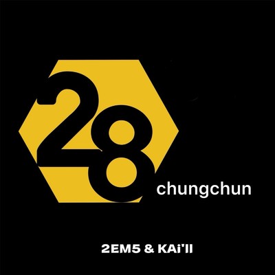 28 chungchun/2EM5 & KAi'll
