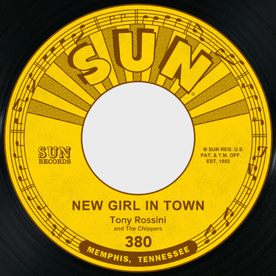 New Girl in Town ／ You Make It Sound so Easy (featuring The Chippers)/Tony Rossini