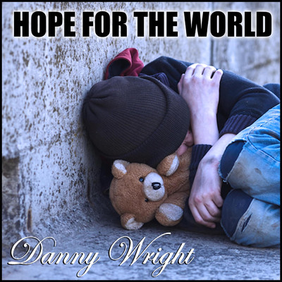 シングル/Hope For The World (Erin's Theme)/Danny Wright