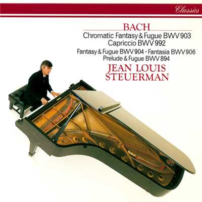 J.S. Bach: Chromatic Fantasy & Fugue & Other Piano Works/ジャン=ルイ・ストイアマン