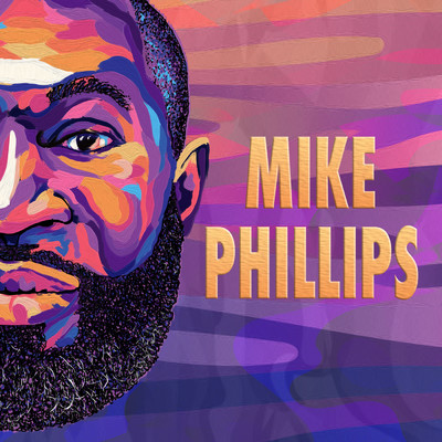 アルバム/Mike Phillips/Mike Phillips