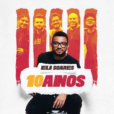 アルバム/Eli Soares 10 Anos/Eli Soares