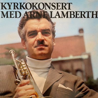 アルバム/Kyrkokonsert (Vol. 1)/Arne Lamberth
