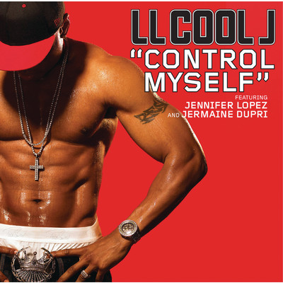 シングル/Control Myself (featuring Jennifer Lopez／Jason Nevins Electrotek Edit)/LL・クール・J