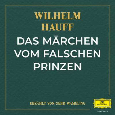 Das Marchen vom falschen Prinzen - Teil 07/Wilhelm Hauff／Gerd Wameling
