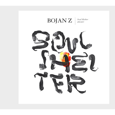 アルバム/Soul Shelter/Bojan Z