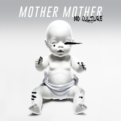 アルバム/No Culture (Explicit)/Mother Mother