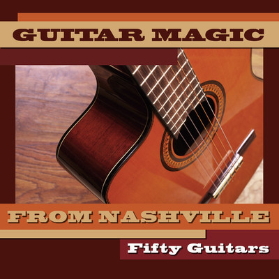 アルバム/Guitar Magic from Nashville/Fifty Guitars