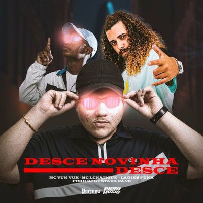Desce Novinha Desce/DJ GUSTAVO DA VS