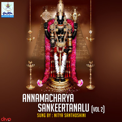 Annamacharya Sankeertanalu, Vol. 2/Bhargava Krishna Nellutla