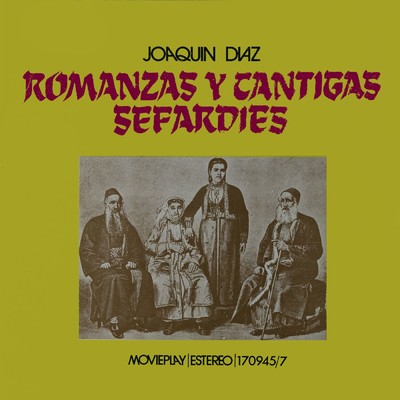 アルバム/Romanzas y cantigas sefardies/Joaquin Diaz