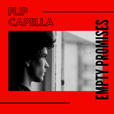 シングル/Empty Promises/Flip Capella