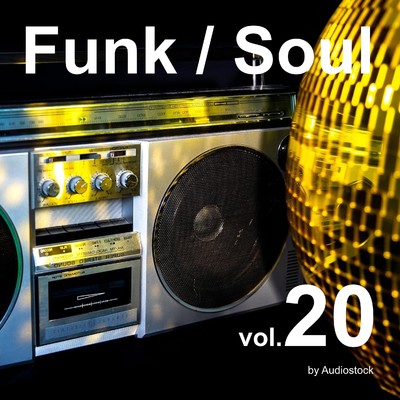 Funk ／ Soul, Vol. 20 -Instrumental BGM- by Audiostock/Various Artists