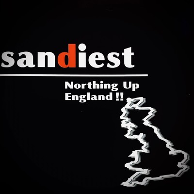 アルバム/Northing Up England ！！/SANDIEST